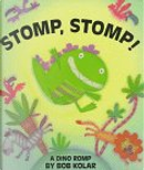 Stomp, Stomp by Bob Kolar