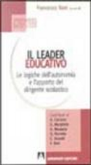 Il leader educativo by Francesco Susi