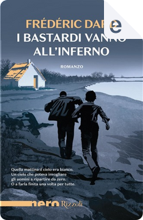 I bastardi vanno all'inferno by Frédéric Dard