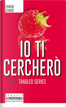 Io ti cercherò by Emma Chase