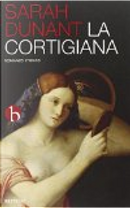 La cortigiana by Sarah Dunant