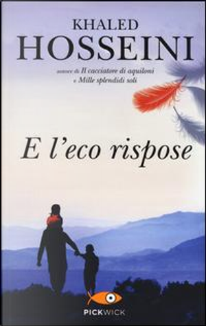 E l'eco rispose by Khaled Hosseini