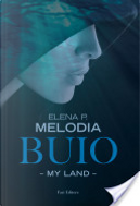 Buio by Elena P. Melodia