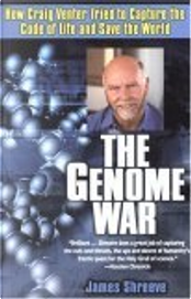 Genome War, the by Shreeve James