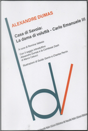 Casa di Savoia: La dama di voluttà - Carlo Emanuele III by Alexandre Dumas