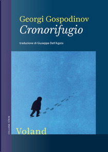 Cronorifugio by Georgi Gospodinov