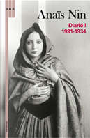 Diario I: 1931 - 1934 by Anais Nin