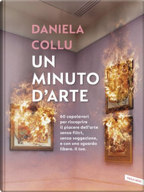 Un minuto d'arte by Daniela Collu