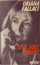 Se il sole muore by Oriana Fallaci