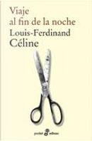 Viaje al fin de la noche by Louis-Ferdinand Celine
