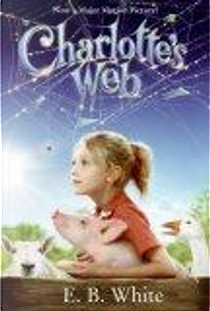 Charlotte's Web Movie Tie-in Edition by E. B. White