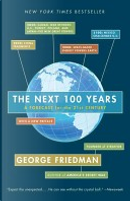 The Next 100 Years by George Friedman