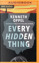 Every Hidden Thing by Kenneth Oppel