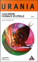 Cauldron, fornace di stelle by Jack McDevitt