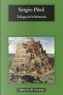 Trilogía de la memoria by Sergio Pitol