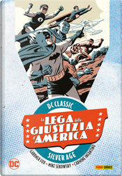 La Lega della Giustizia d'America vol. 1 by Gardner F. Fox