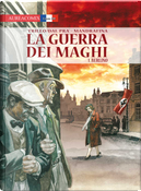 La guerra dei maghi vol. 1 by Carlos Trillo, Domingo Mandrafina, Roberto Dal Prà