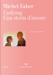 Undying by Michel Faber