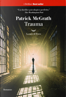 Trauma by Patrick McGrath