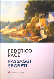 Passaggi segreti by Federico Pace