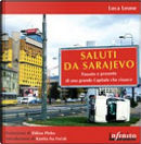 Saluti da Sarajevo by Luca Leone