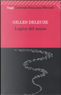 Logica del senso by Gilles Deleuze