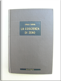 La coscienza di Zeno by Italo Svevo