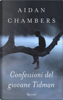 Confessioni del giovane Tidman by Aidan Chambers