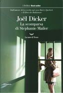 La scomparsa di Stephanie Mailer by Joel Dicker