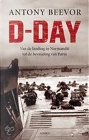 D-day / druk 1 by Antony Beevor