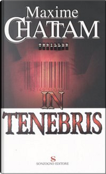 In tenebris by Maxime Chattam