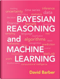 Bayesian Reasoning and Machine Learning by David Barber