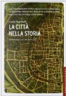 La città nella storia by Lewis Mumford