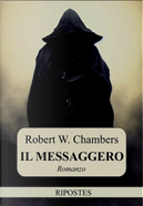 Il messaggero by Robert W. Chambers