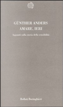 Amare, ieri by Günther Anders
