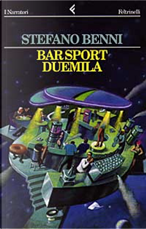 Bar Sport Duemila by Stefano Benni