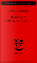 Il racconto della serva Zerlina by Hermann Broch