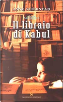 Il libraio di Kabul by Åsne Seierstad