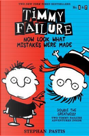 Now Look What Mistakes Were Made by Stephan Pastis