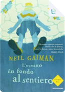 L'oceano in fondo al sentiero by Neil Gaiman