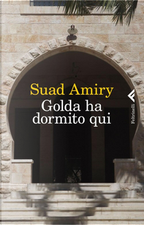 Golda ha dormito qui by Suad Amiry
