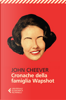 Cronache della famiglia Wapshot by John Cheever