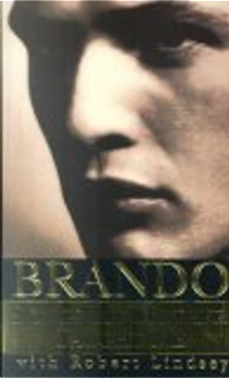 Songs My Mother Taught Me by Marlon Brando, Robert Lindsey
