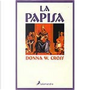 LA PAPISA by Donna Woolfolk Cross