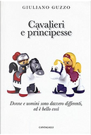Cavalieri e principesse by Giuliano Guzzo