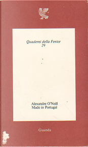 Made in Portugal. Testo originale a fronte by Alexandre O'Neill