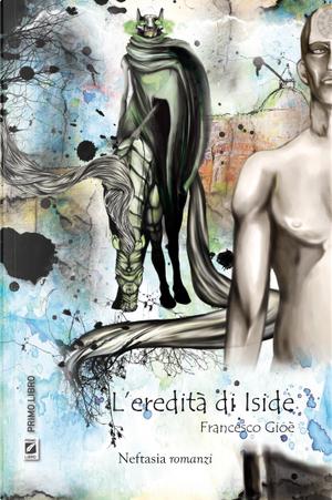 L'eredità di Iside by Francesco Gioè