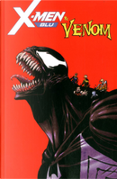 X-Men Blu & Venom - Variant Jacopo Camagni by Cullen Bunn