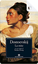 La mite - Il sogno di un uomo ridicolo by Fëdor Mihajlovič Dostoevskij