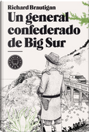 Un general confederado de Big Sur by Richard Brautigan